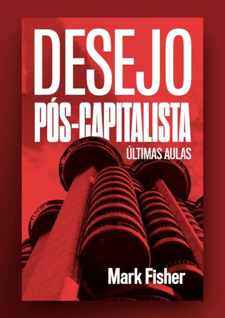 Mark Fisher – Autonomia Literária